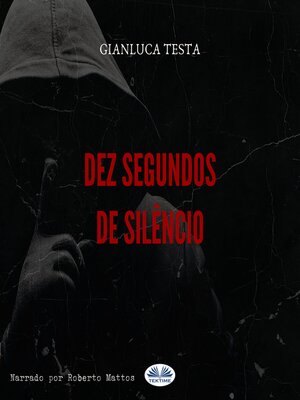 cover image of Dez Segundos De Silêncio